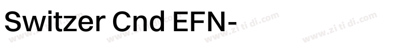 Switzer Cnd EFN字体转换